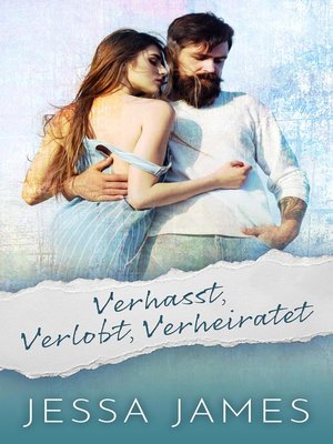 cover image of verhasst, verlobt, verheiratet
